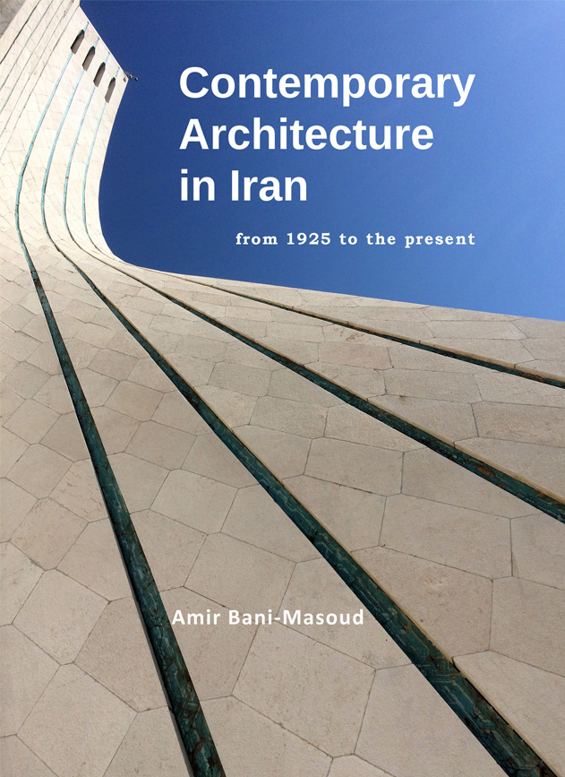 معماری معاصر در ایران از سال ۱۳۰۴ تاکنون
